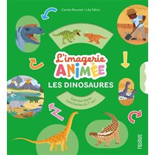 Les dinosaures : L'imagerie animée : Livre cartonné