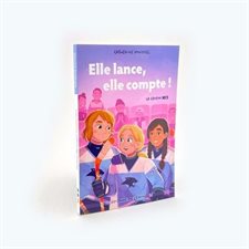 Elle lance, elle compte ! T.02 : La saison M13 : 9-11