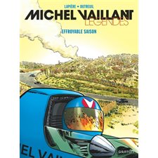 Michel Vaillant : Légendes T.03 : Effroyable saison : Bande dessinée