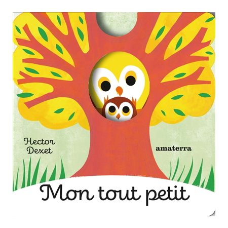 Mon tout petit : Livre cartonné