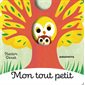 Mon tout petit : Livre cartonné