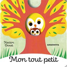 Mon tout petit : Livre cartonné