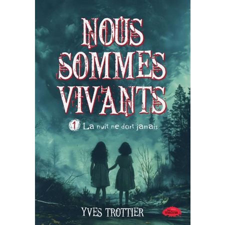 Nous sommes vivants T.01 : La nuit ne dort jamais : 9-11