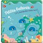 Petites baleines : 1 2 3, barbote avec moi ! : Livre de bain