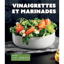 Vinaigrettes et marinades