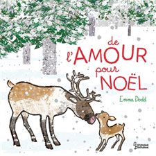 De l'amour pour Noël : Une dorure illumine les illustrations de ce livre : Couverture rigide