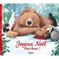 Joyeux Noël Ours brun ! : Couverture rigide