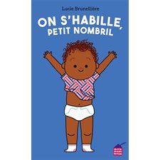 On s'habille, petit nombril : Livre cartonné