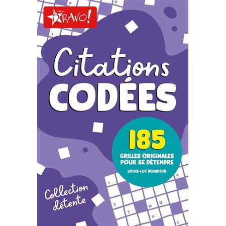 Citations codées : 185 grilles originales pour se détendre : Collection détente