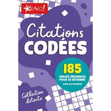 Citations codées : 185 grilles originales pour se détendre : Collection détente