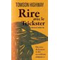 Rire avec le Trickster : Du sexe, de la mort et des accordéons : Katal