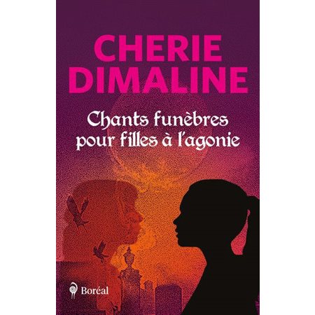Chants funèbres pour filles à l'agonie : 12-14