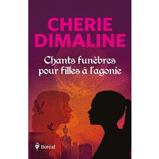 Chants funèbres pour filles à l'agonie : 12-14