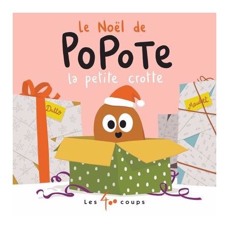 Le Noël de Popote la petite crotte : Livre cartonné