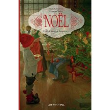 Noël : Une si longue histoire ... : Histoire