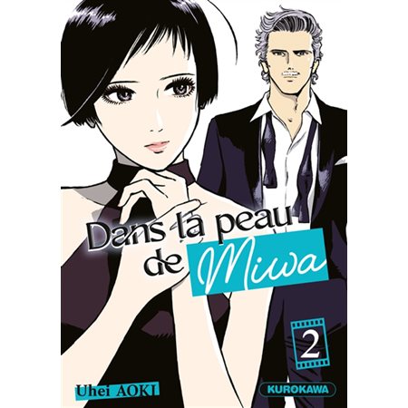 Dans la peau de Miwa T.02 : Manga : ADT : SEINEN