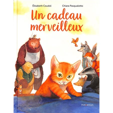 Un cadeau merveilleux : Un livre d'images Minedition : Couverture rigide