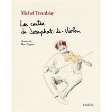 Les contes de Josaphat-le-Violon : Couverture rigide