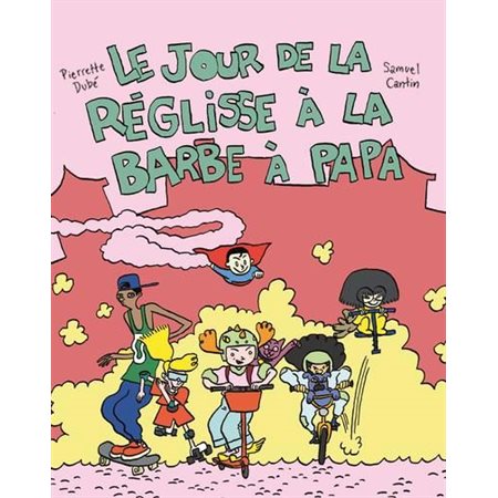 Le jour de la réglisse à la barbe à papa  /  Le jour de la réglisse à l'air féroce : Couverture rigide