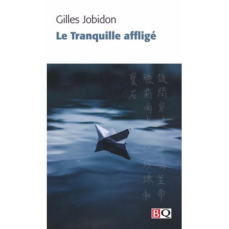 Le tranquille affligé (FP) : Bibliothèque québécoise