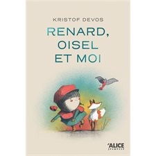 Renard, oisel et moi : Couverture rigide