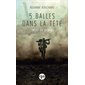 5 balles dans la tête (FP) : Récits de guerre : QA (format de poche)