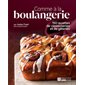 Comme à la boulangerie : 150 recettes de viennoiseries  et de gâteries