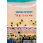Si je te survis : Terres d'Amérique