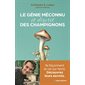 Le génie méconnu (et discret) des champignons : Ils façonnent la vie sur terre : Découvrez leurs secrets