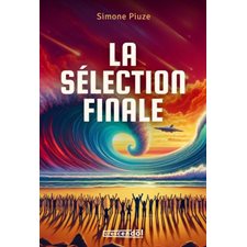 La sélection finale : SCF