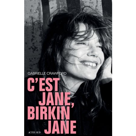 C'est Jane, Birkin Jane : Biographie