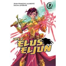 Les Élus Eljun T.03 : Manga : ADO : SHONEN