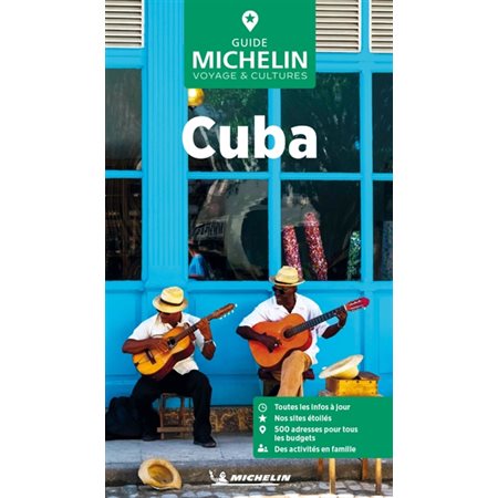 Cuba (Michelin) : Le guide vert : Édition 2025