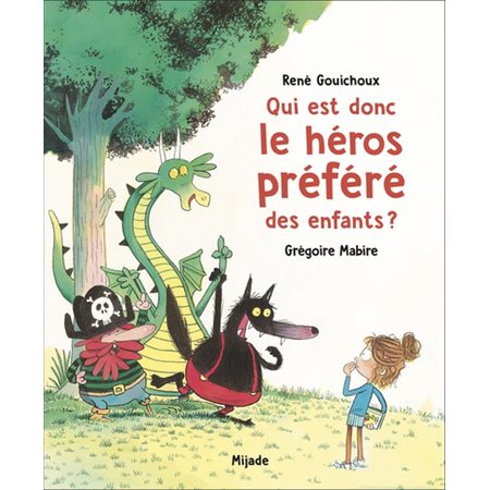 Qui est donc le héros préféré des enfants ? : Couverture rigide