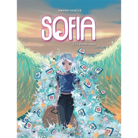 Sofia T.02 : La grande vague : Bande dessinée