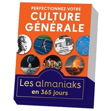 Perfectionnez votre culture générale : Les almaniaks, jour par jour. Vie pratique