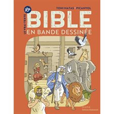 La Bible en bande dessinée : Le vrai texte : Bande dessinée