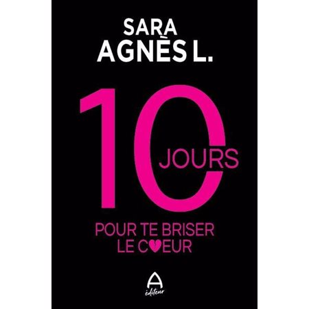 10 jours pour te briser le coeur : SM : ERO