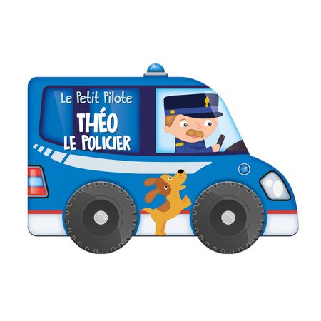 Théo le policier : Le petit pilote : Livre cartonné