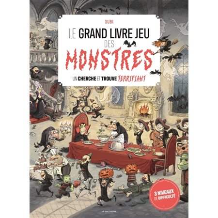Le grand livre jeu des monstres : Un cherche et trouve terrifiant : Livre cartonné
