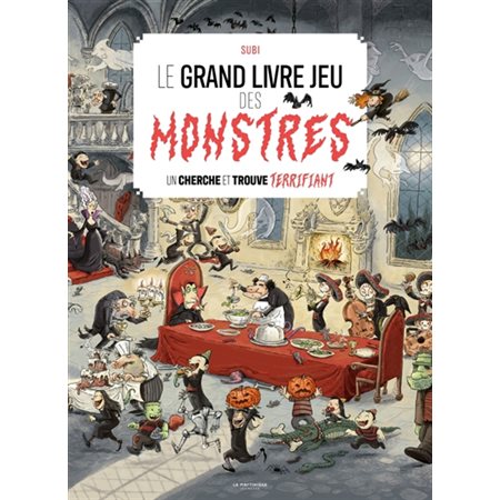 Le grand livre jeu des monstres : Un cherche et trouve terrifiant : Livre cartonné