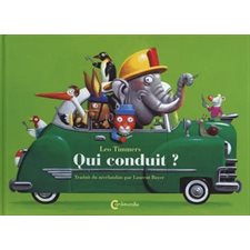 Qui conduit ? : Couverture rigide