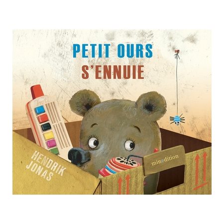 Petit ours s'ennuie : Un livre d'images Minedition : Couverture rigide