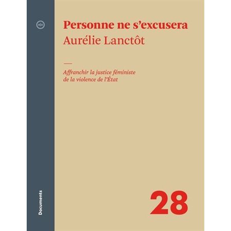 Personne ne s'excusera : Affranchir la justice féministe de la violence de l'État