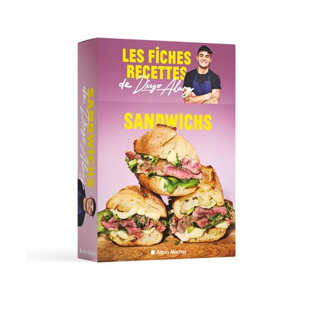 Sandwichs : Les fiches recettes de Diego Alary