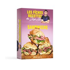 Sandwichs : Les fiches recettes de Diego Alary