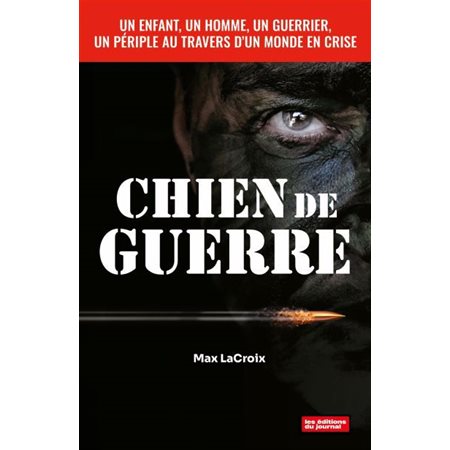 Chien de guerre : Soyez témoin de la colère d'un guerrier usé par la violence : Biographie