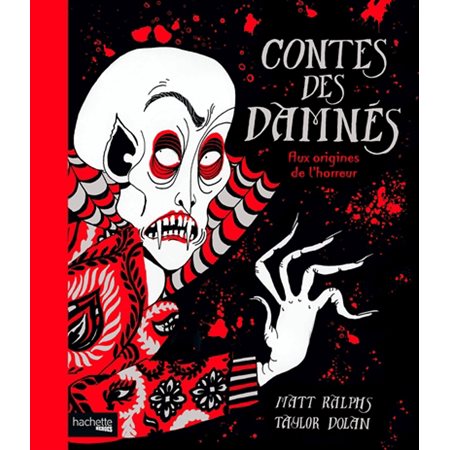 Contes des damnés : Aux origines de l'horreur : Nouvelles : HOR