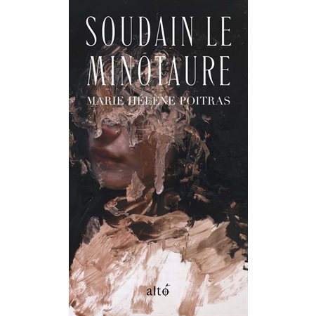 Soudain le Minotaure (FP)