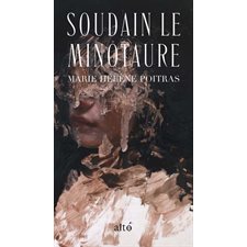 Soudain le Minotaure (FP)